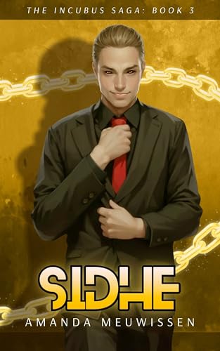 Sidhe (The Incubus Saga Book 3)