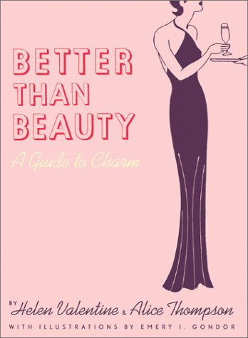 Image of Better Than Beauty: A Guide to Charm