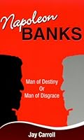 Napoleon Banks 0976278901 Book Cover