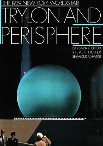 Trylon and Perisphere: 1939 New York World's Fair