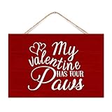 targa decorativa in legno con scritta my valentine has four paws, regalo di san valentino per marito, moglie, fidanzato, fidanzata, targa in legno dipinto, per casa, ufficio, porta d'ingresso, 30,5