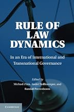 Rule of Law Dynamics: In an Era of International and Transnational Governance