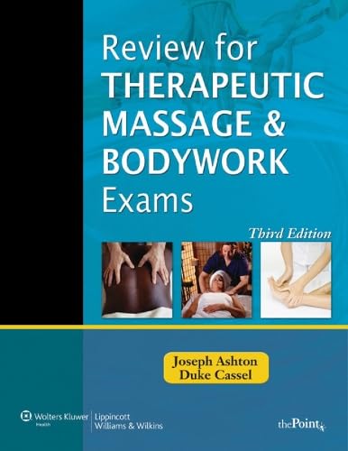 Review for Therapeutic Massage and Bodywork Exams (LWW Massage Therapy and Bodywork Educational Series): .