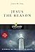 Jesus the Reason (Lifeguide Bible Studies)