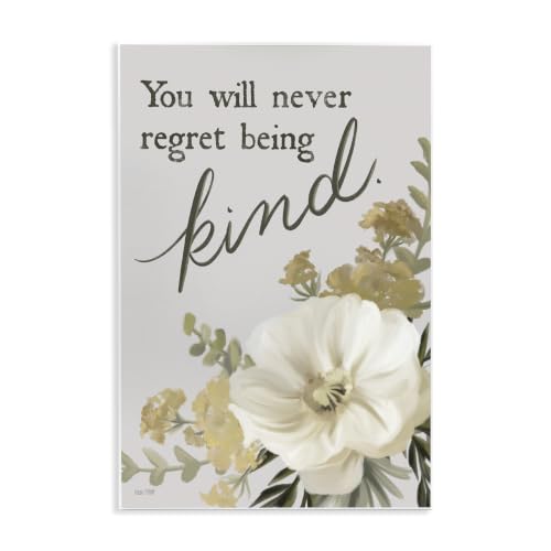 'You'll Never Regret Being Kind Phrase Neutral'| Wall Plaque Art