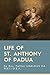 Life of St. Anthony of Padua