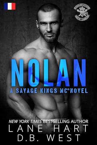 Nolan (Savage Kings MC - South Carolina Édition française t. 6)
