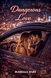 Dangerous Love