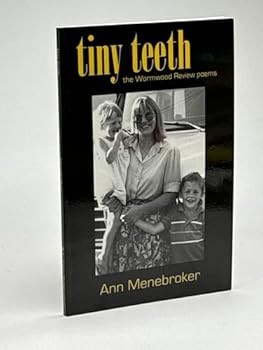 Paperback Tiny Teeth, the Wormwood Review Poems Book