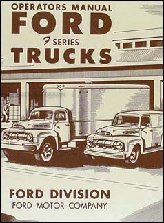 1951 Ford Pickup & Truck Owner\'s Manual Reprint