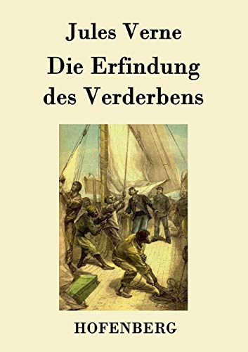 Die Erfindung des Verderbens [German] 3843076359 Book Cover