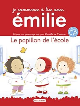 JE COMMENCE À LIRE AVEC ÉMILIE T.02 : LE PAPILLON DE L'ÉCOLE