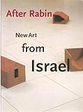 After Rabin: New Art from Israel