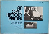 An Oral History Primer 0911712593 Book Cover