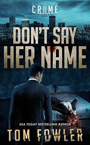 Don't Say Her Name