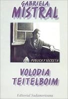 Gabriela Mistral: Truenos y silencios en la vida del primer Nobel latinoamericano 1400000645 Book Cover