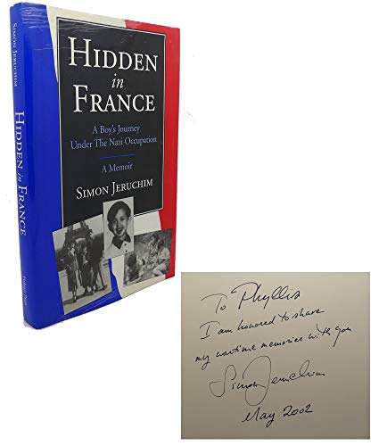 Hidden in France: A Boy's Journey Under the Nazi Occupation