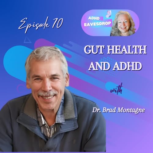 ADHD, Gut Health, and Chronic Illness