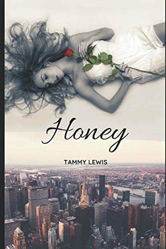 Independently published Honey
