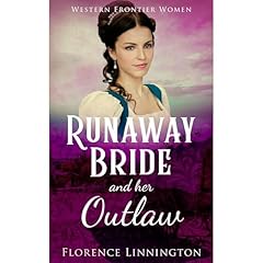 Runaway Bride And Her Outlaw Audiolibro Por Florence Linnington arte de portada