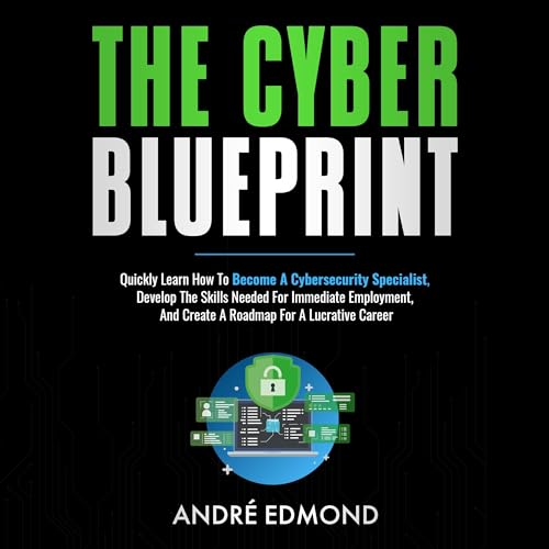 The Cyber Blueprint by André Edmond episode artwork