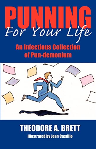 Punning For Your Life: An Infectious Collection of Pun-demonium