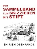  Der Sammelband zum Skizzieren mit Stift