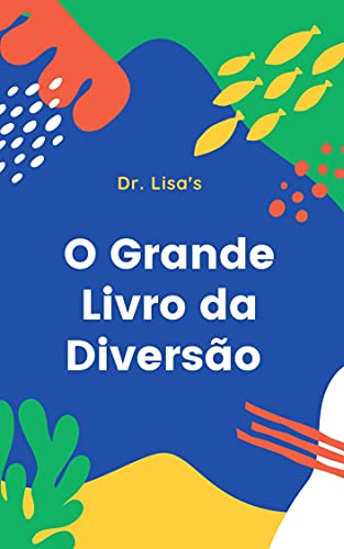 O Grande Livro da Diversão (Você é amado)