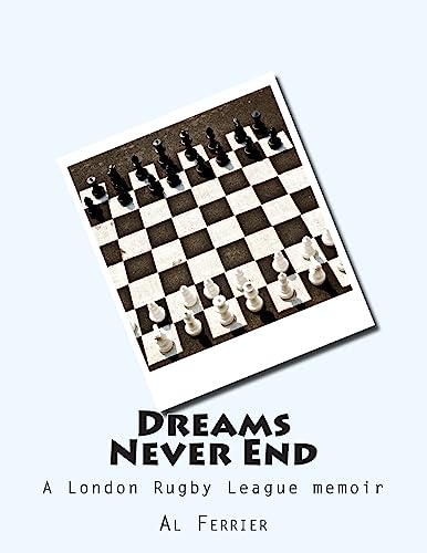 Dreams Never End: A London Rugby League memoir
