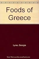 Foods of Greece B001O9184I Book Cover