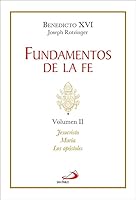 Fundamentos de la fe: Volumen II: Jesucristo - María - Los apóstoles 8428568839 Book Cover