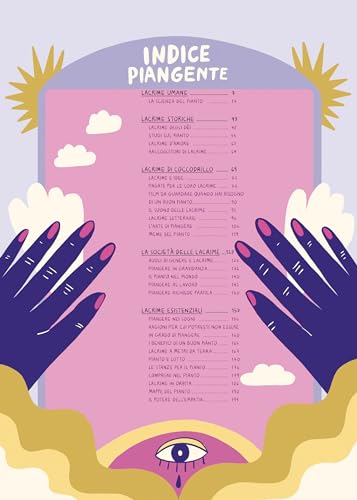 Piangere. Il Potere Curativo Delle Lacrime. Ediz. A Colori - 2