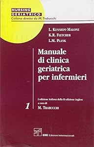 Manuale di clinica geriatrica per infermieri