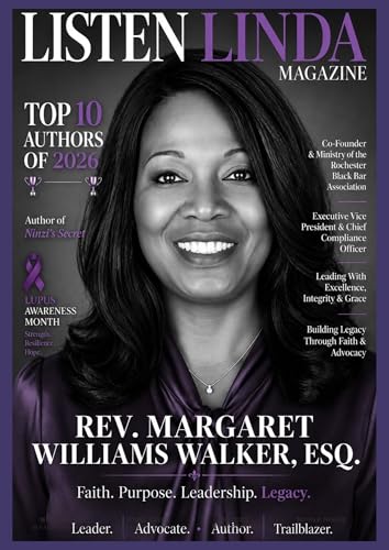 LISTEN LINDA MAGAZINE MAY EDITION Vol. 2: REV. MARGARET WILLIAMS-WALKER