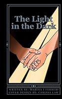 The Light in the Dark 172756815X Book Cover
