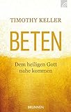  Beten: Dem heiligen Gott nahekommen