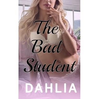 The Bad Student Audiolibro Por DAHLIA arte de portada