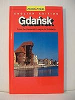 Euro Tour: English Edition: Gdansk from the Hanseatic League to Solidarity 997-1997 8386146389 Book Cover