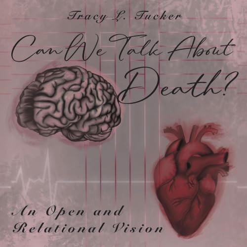 Can We Talk About Death? Audiobook By Tracy Tucker cover art