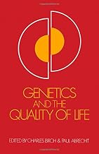 Genetics and the quality of life: [papers of a symposium]