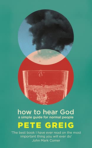 How to Hear God: A Simple Guide for Normal People (English Edition)