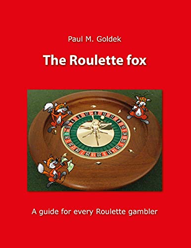 The Roulette fox: A guide for every Roulette gambler