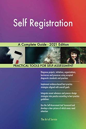 Self Registration A Complete Guide - 2021 Edition