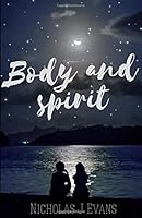 Body and Spirit 1099379393 Book Cover