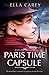 Produktbild Paris Time Capsule: Heartbreaking, emotional and gripping historical fiction (Secrets of Paris, Band 1)