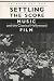 Settling the Score: Music and the Classical Hollywood Film (Wisconsin Studies in Film)