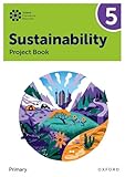 New Oxford International Primary Sustainability: Student Project Book 5