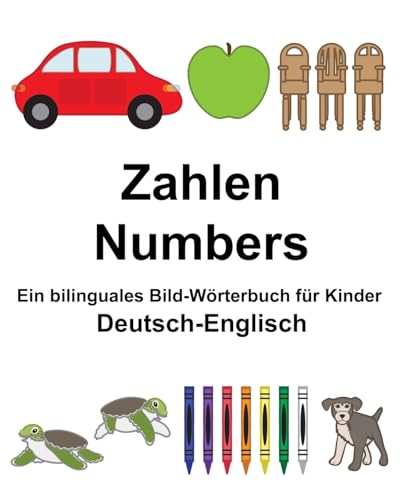 Deutsch-Englisch Zahlen/Numbers Ein bilinguales Bild-Wörterbuch für Kinder (FreeBilingualBooks.com) (German Edition)