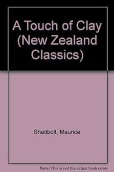 Paperback A Touch of Clay (New Zealand Classics) Book
