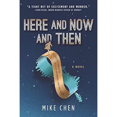 Here and Now and Then